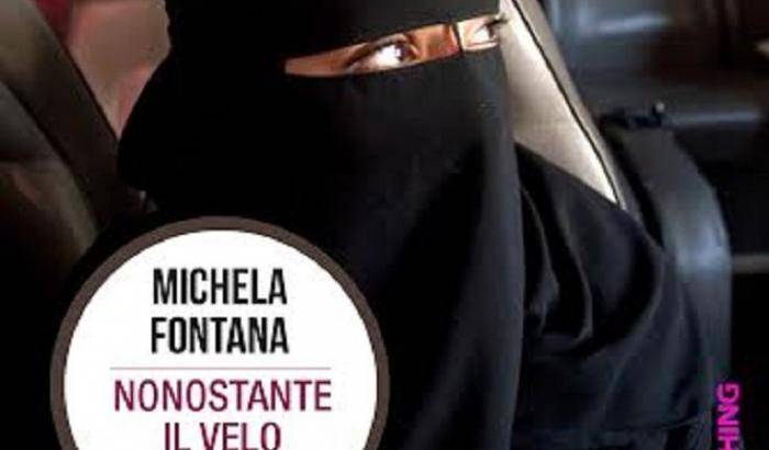 Nonostante il velo, il réportage di Michela Fontana sulle donne dell''Arabia Saudita